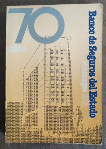 Banco De Seguros Del Estado. Almanaque 1981
