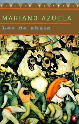 Los De Abajo - Mariano Azuela