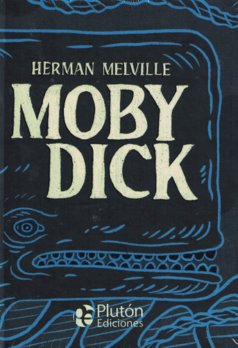 Moby Dick Platinos Clasicos Ilustrados Herman Melville Plutón Ediciones 