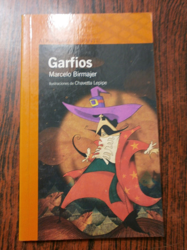 Garfios - Birmajer Ed. Alfaguara Excelente Estado!