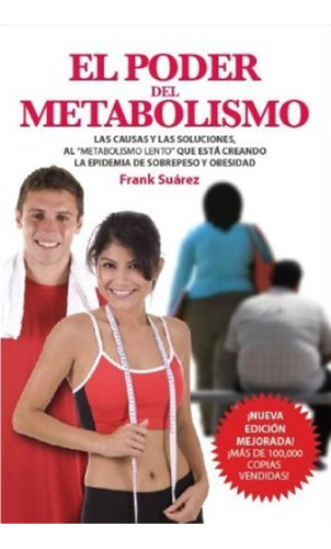 El Poder Del Metabolismo - Suarez, Frank