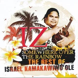 Kamakawiwo`ole Israel Somewhere Over The Rainbow: Best Of Cd