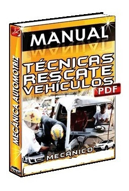 Manual Tecnicas De Rescate En Vehículos
