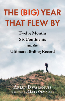 Libro The (big) Year That Flew By: Twelve Months, Six Con...