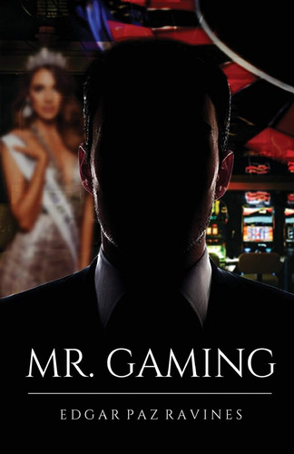 Libro: Mr. Gaming (spanish Edition)