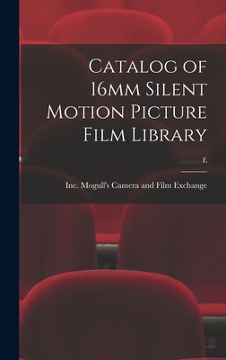 Libro Catalog Of 16mm Silent Motion Picture Film Library;...