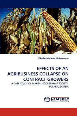 Libro Effects Of An Agribusiness Collapse On Contract Gro...