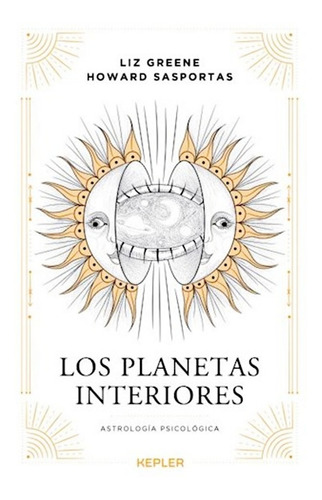 Los Planetas Interiores - Liz Greene - Howard Sasportas
