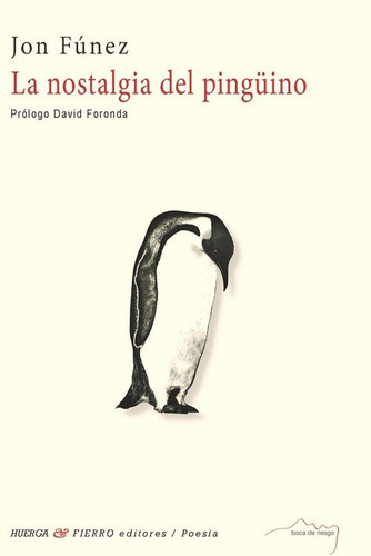 Libro La Nostalgia Del Pinguino - Aa.vv