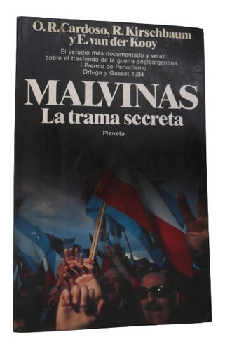 Malvinas La Trama Secreta Estudio Documentado Y Veraz Guerra