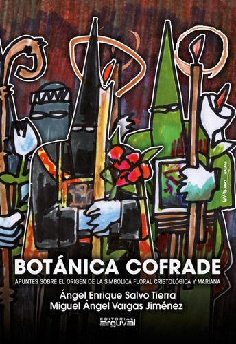Botánica Cofrade (libro Original)