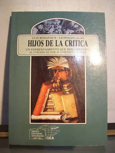 Adp Hijos De La Critica Bonafoux Alas / Ed Asturiano 1991