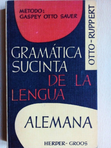 Gramatica Sucinta De La Lengua Alemana Gaspey A99