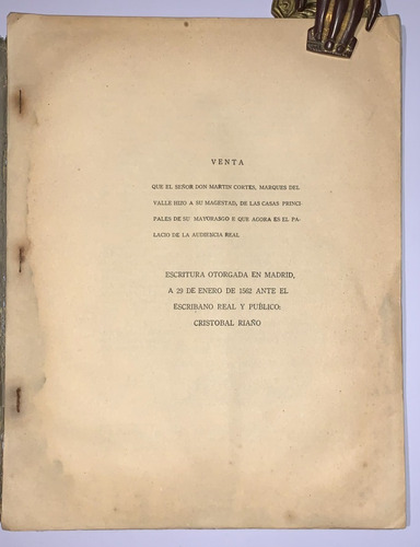 Venta Que Señor Don Martin Cortes Marques De Valle Hizo 1930