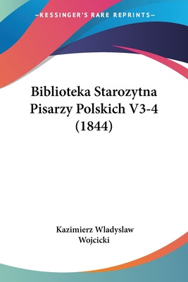 Libro Biblioteka Starozytna Pisarzy Polskich V3-4 (1844) ...