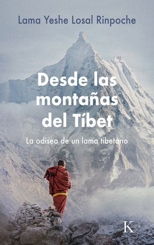 Desde Las Montaãâas Del Tibet, De Losal Rinpoche, Lama Yeshe. Editorial Kairos Sa, Tapa Blanda En Español