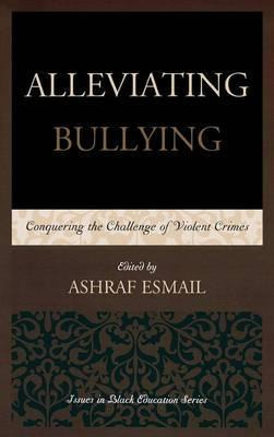Libro Alleviating Bullying : Conquering The Challenge Of ...