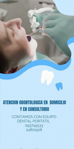 Imagen 1 de 1 de Atencion Odontologica En Su Domicilio Y En Consultorio.