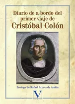 Comprar Diario De A Bordo Del Primer Viaje De Cristóbal Colón - C...