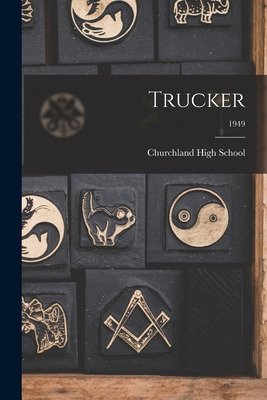 Libro Trucker; 1949 - Churchland High School