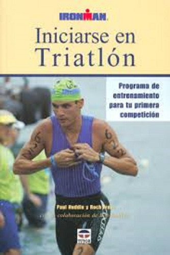 Iniciarse En Triatlón - Programa De Entrenamiento