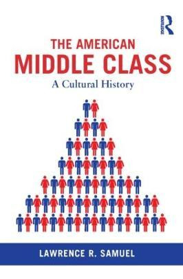 Libro The American Middle Class - Lawrence R. Samuel