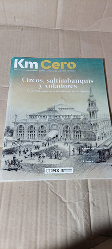 Circos , Saltimbanquis Y Voladores , Km Cero Revista Cultura