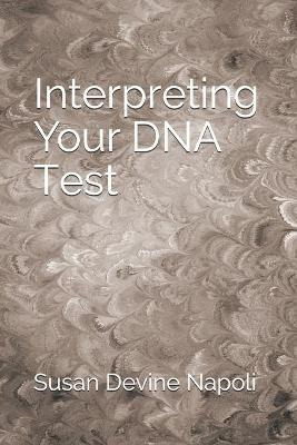 Libro Interpreting Your Dna Test - Susan Devine Napoli