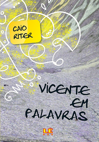 Vicente em palavras, de Riter, Caio. Editora Compor Ltda., capa mole em português, 2012