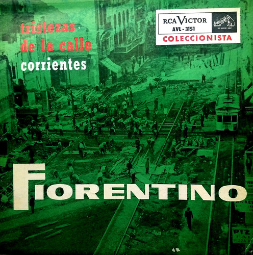 Fiorentino ''tristezas De La Calle Corrientes'' C/a. Troilo