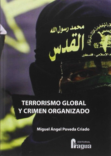 Libro Terrorismo Global Y Crimen Organizado - Poveda Cria...