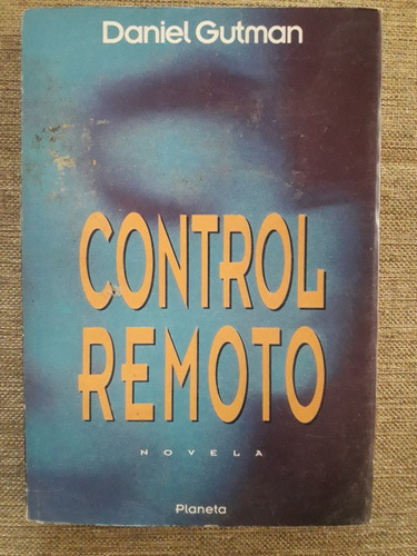 Control Remoto - Daniel Gutman - Planeta 1992 