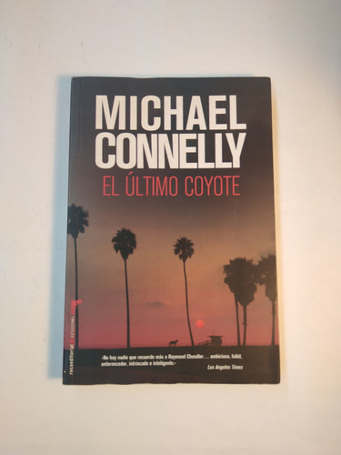 El Último Coyote, Michael Connelly, Roca