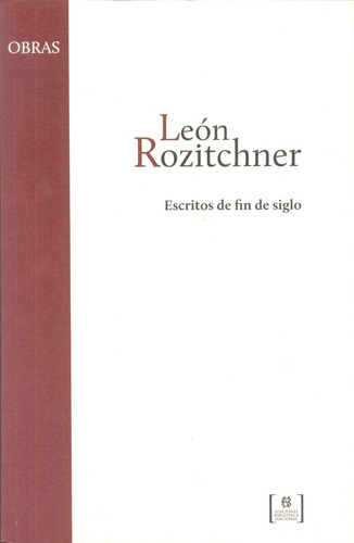 Escritos De Fin De Siglo - León Rozitchner