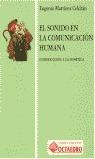 Sonido En La Comunicacion Humana,el - Martinez Celdran, E...