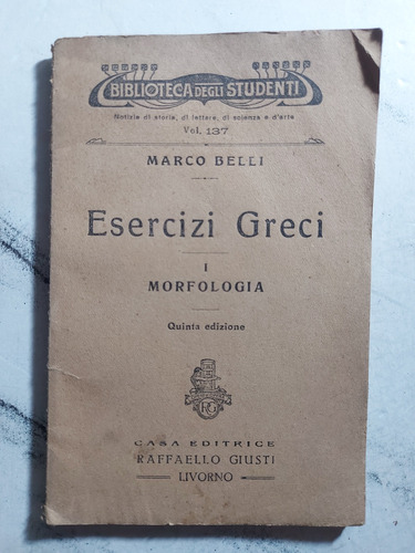 Manual Griego Italiano Morfologia. Marco Belli. Ian 363