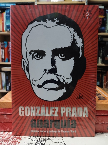 Gonzáles Prada - Anarquía 