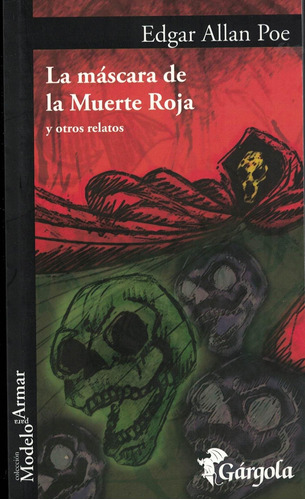 La Mascara De La Muerte Roja - Poe Edgar Allan - Gargola Riv