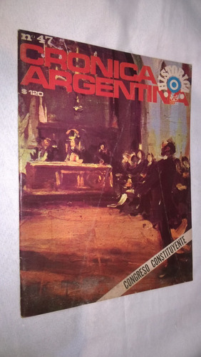 Revista Crónica Histórica Argentina N°47-congr-constituyen34