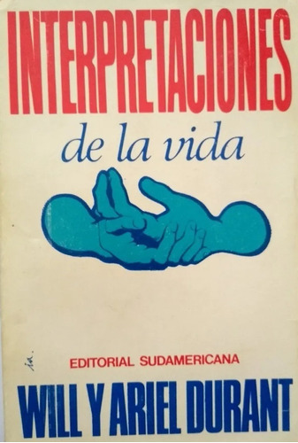 Interpretaciones De La Vida, Will Y Ariel Durant.