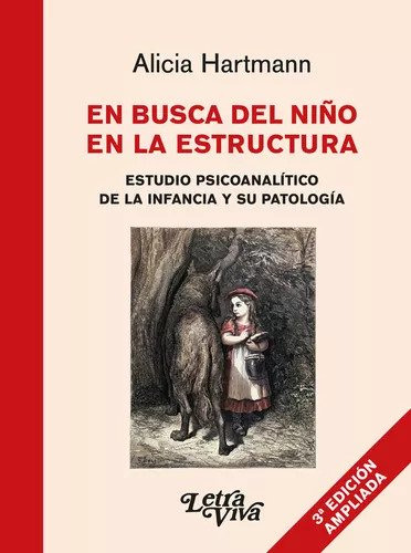 En Busca Del Niño En Estructura Alicia Hartmann Letra Viva