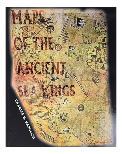 Libro: Mapas De Los Antiguos Reyes Del Mar: Evidencia De Ava