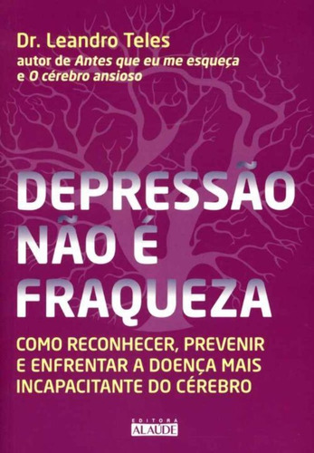 Depressão Não É Fraqueza