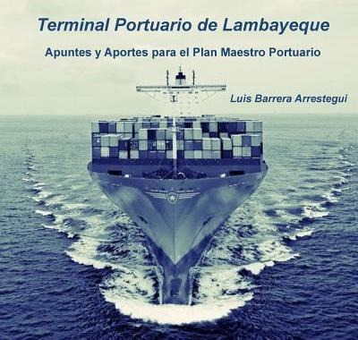 Terminal Portuario De Lambayeque - Luis Barrera Arrestegui
