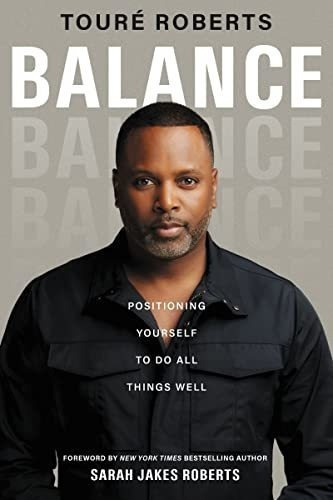 Balance Positioning Yourself To Do All Things Well -, De Roberts, Tou. Editorial Zondervan En Inglés