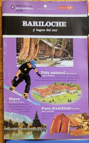 Guía Visual Argentina Clarín - Bariloche Y Lagos Del Sur