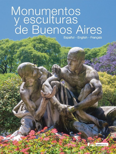 Monumentos Y Esculturas De Buenos Aires, Libro De Fotografía