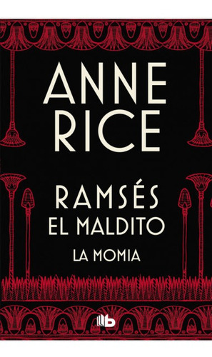 Libro Ramsés El Maldito 1: La Momia - Anne Rice
