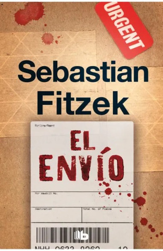 El Envio - Fitzek Sebastian (libro) - Nuevo