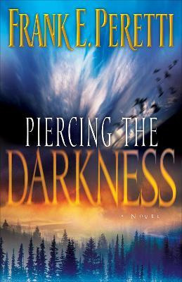 Libro Piercing The Darkness - Frank E. Peretti